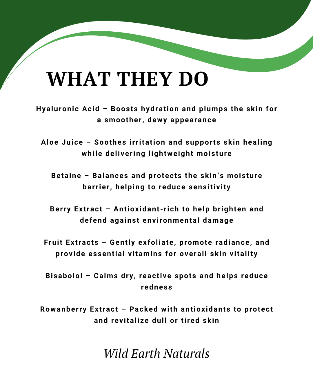 List of skin benefits and ingredients with Wild Earth Naturals branding on a white background.